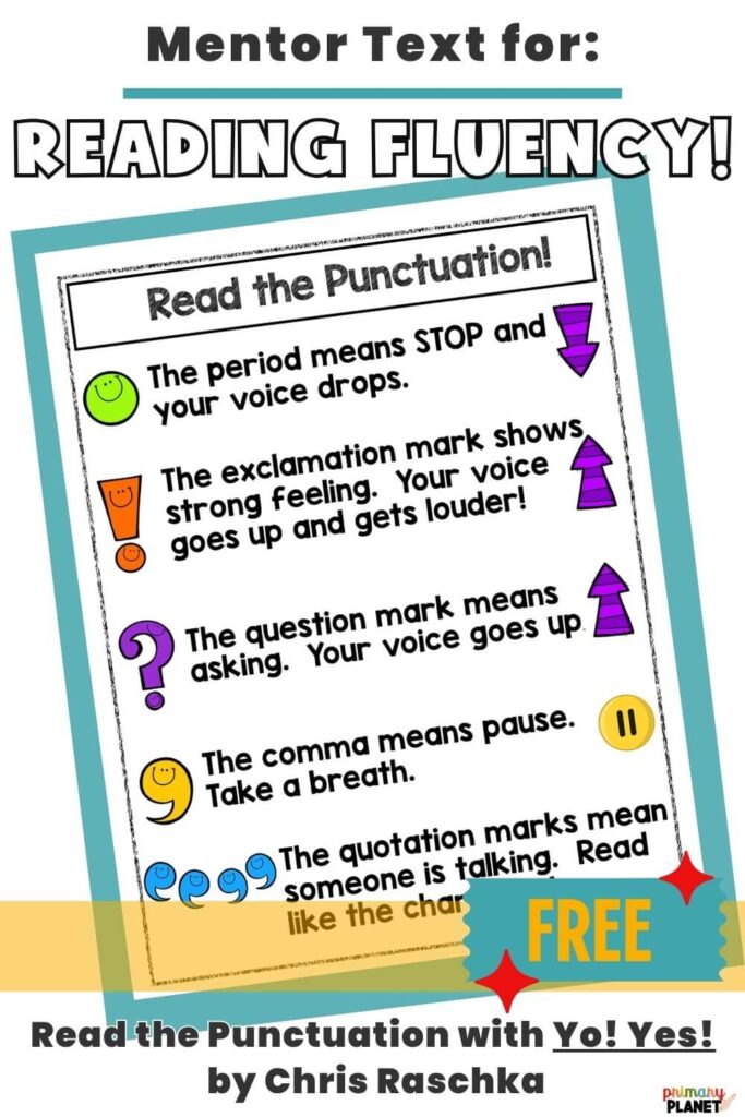 Read the Punctuation Mentor Text for Reading Fluency.