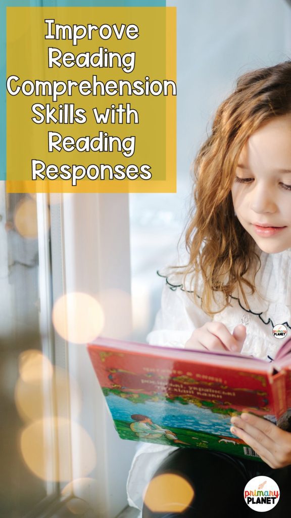 Cover image of a child reading a book with the text: Improve Reading Comprehension Skills with Reading Responses.