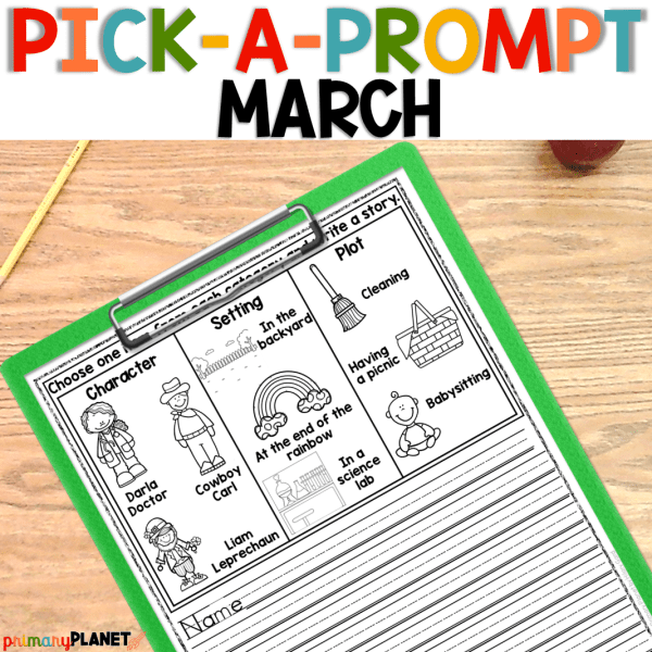 Cover Image showing 1 of the Spring Picture Writing Prompts for Fun - March Writing Prompts with Pictures. Text: Pick a Prompt March