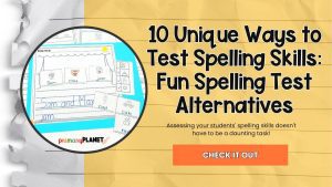 Image of a picture writing prompt being used as a spelling test alternative. Text: 10 Unique ways to test spelling skills. Fun Spelling Test Alternatives.