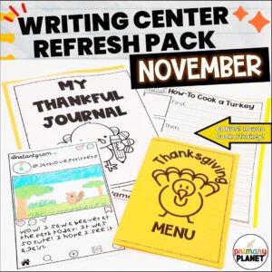 Image of: My Thankful Journal, Instantgram Template, How to Cook a Turkey Paper, and Thanksgiving Menu Template. Text: Writing Center Refresh Pack November. Writing Paper Templates