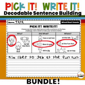 Image of Pick it! Write it! Bundle, sentence writing worksheets for encoding practice. Text: Pick it! Write it! Decodable Sentence Writing BUNDLE!