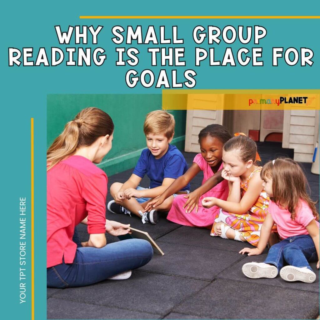 Why small group reading is THE place for reading goals and reading with a purpose.