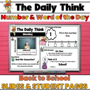 Cover of The Daily Think: Number and Word of the Day Morning Work and Morning Meeting Slides for Back to School and Getting to Know you!