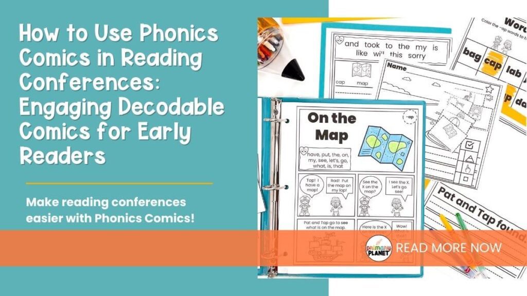 Image of phonics comics. Text: How to Use Phonics Comics in Reading Conferences: Engaging Decodable Comics for Early Readers