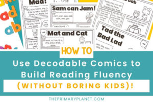 How to Use Decodable Comics to Build Reading Fluency without boring kids.