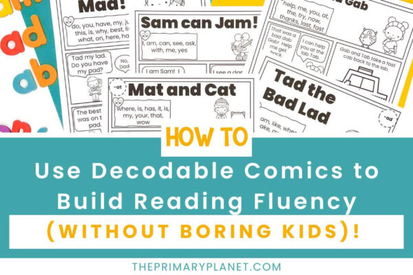 How to Use Decodable Comics to Build Reading Fluency (Without Boring ...