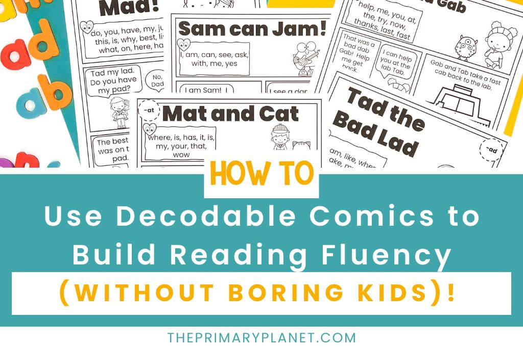 How to Use Decodable Comics to Build Reading Fluency without boring kids.