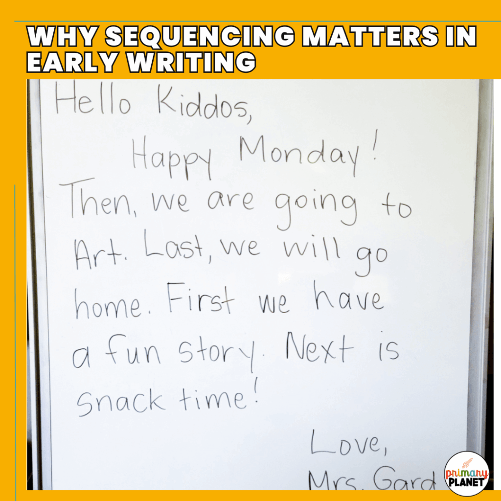 Why sequencing matters in early writing. Image of a whiteboard with a message out of order. Sequencing Activities