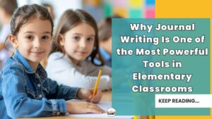 Journal Writing in elementary school.