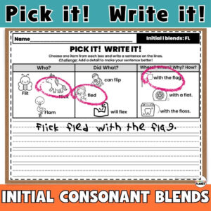 Student completing Pick It Write It beginning blends sentence building worksheet circling Flick and fled to write decodable sentence Flick fled with the flag for initial consonant blends FL