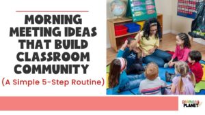Morning Meeting Ideas the Build Classroom Community. A simple 5 step routine.