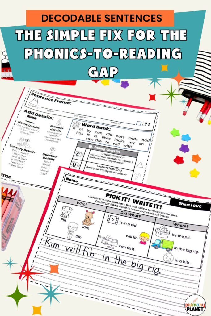 Decodable sentences worksheet showing a Pick It Write It sentence building activity for the phonics-to-reading gap
